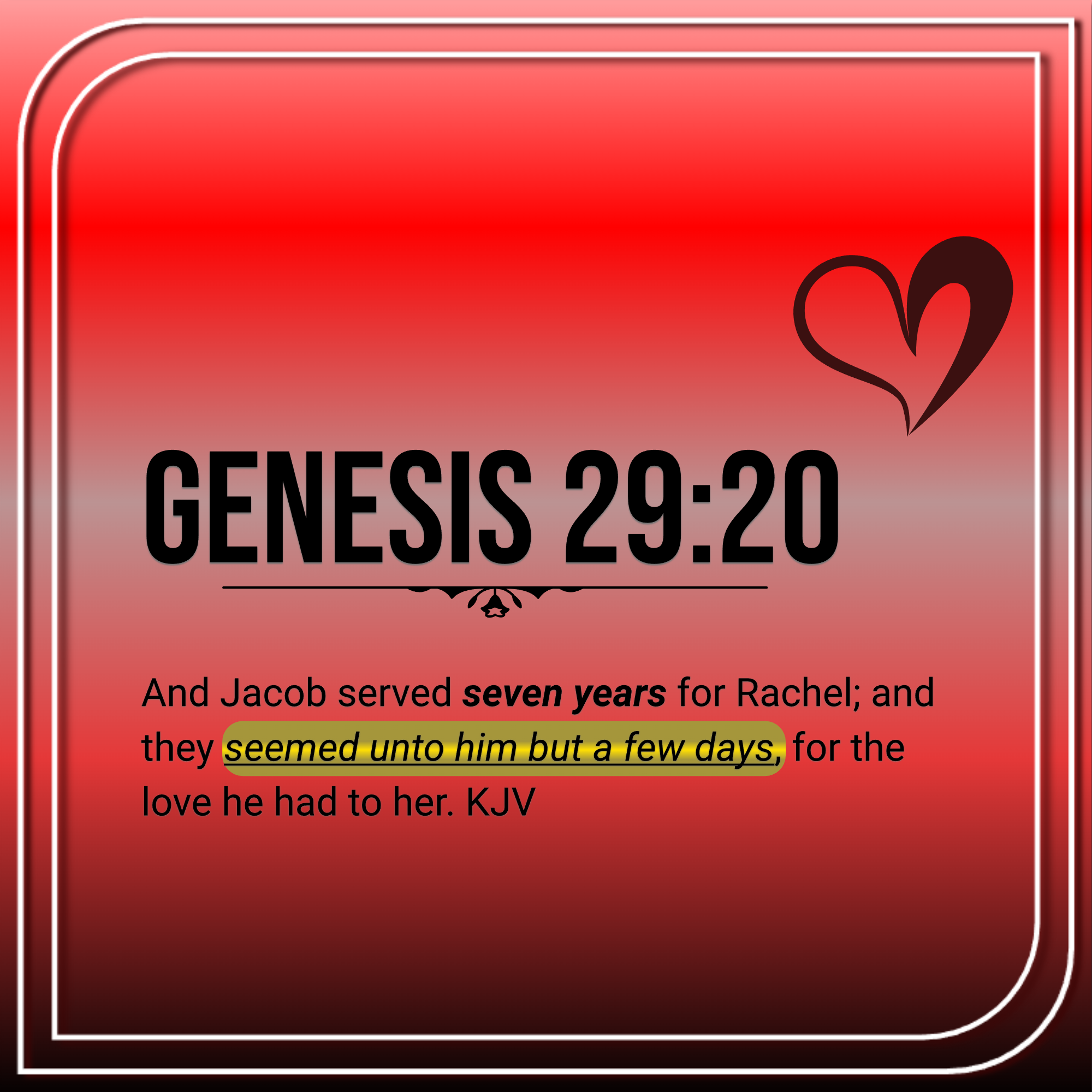 Valentines Shirt - Gen 29:20 - Jacobs love for Rachel